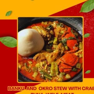 Banku and Okro Stew with Crab, Tuna, Wele, Meat
